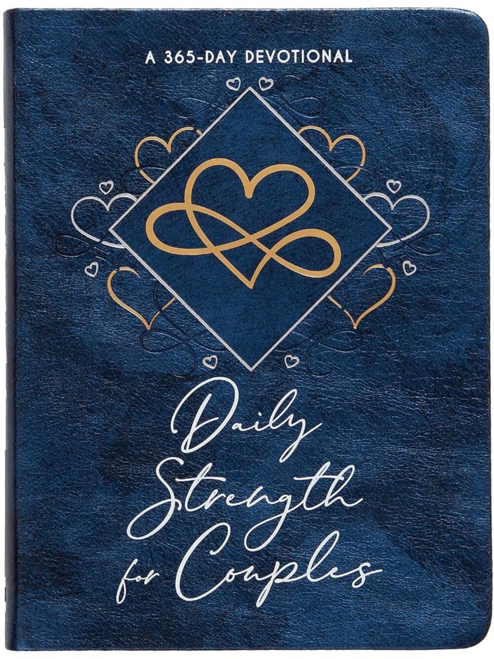 NEW Daily Strength for Couples A 365-Day Devotional Marriage Partnership w/God